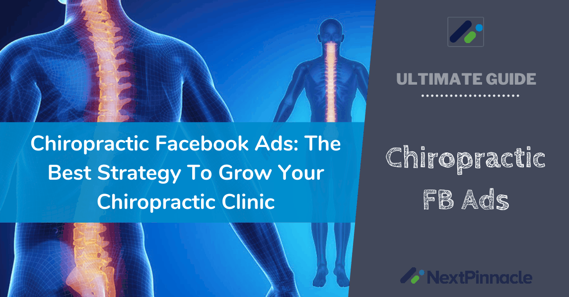Facebook ads for chiropractic Facebook ads for chiropractic